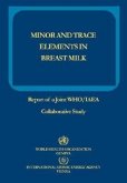 Minor and Trace Elements in Breast Milk: Report of a Joint WHO/IAEA Collaborative Study