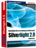 Interaktive Webanwendungen mit Microsoft Silverlight 2.0 entwickeln