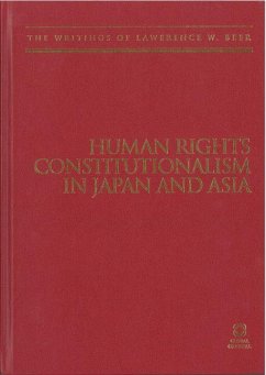 Human Rights Constitutionalism in Japan and Asia - Beer, Lawrence W