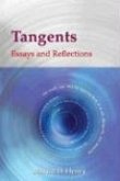 Tangents: Essays and Reflections