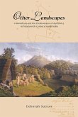 Other Landscapes: Colonialism and the Predicament of Authority in Nineteenth-Century South India Other Landscapes: Colonialism and the Predicament of Authority in Nineteenth-Century South India