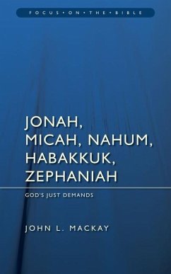 Jonah, Micah, Nahum, Habakkuk & Zephaniah - Mackay, John L.