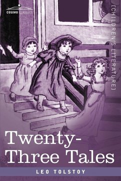 Twenty-Three Tales - Tolstoy, Leo Nikolayevich