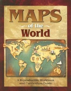 Maps of the World: A Reproducible Workbook and Curriculum Guide