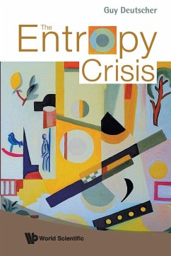 The Entropy Crisis - Guy Deutscher; Deutscher, Guy