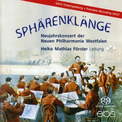 Sphärenklänge-Neujahrskonzert Der Neue - Förster/Neue Philharmonie Westfalen