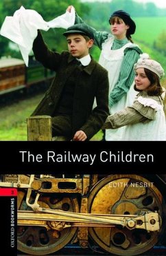 The Railway Children 8. Schuljahr, Stufe 2 - Neubearbeitung - Nesbit, Edith