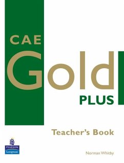 CAE Gold Plus Teacher's Resource Book - Whitby, Norman