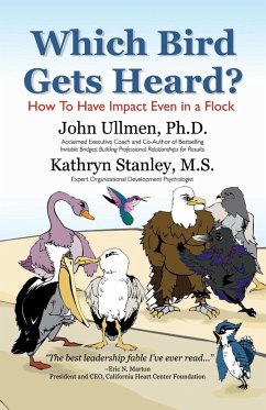 Which Bird Gets Heard? - Ullman, John; Ullmen, John; Kathryn Stanley