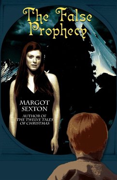 The False Prophecy - Sexton, Margot