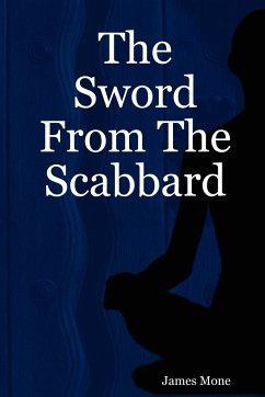 The Sword From The Scabbard - Mone, James