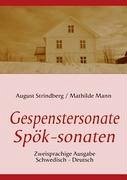 Die Gespenstersonate - Spök-sonaten - Strindberg, August; Mann, Mathilde; Schiller, Friedrich