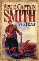 Space Captain Smith - Frost, Toby