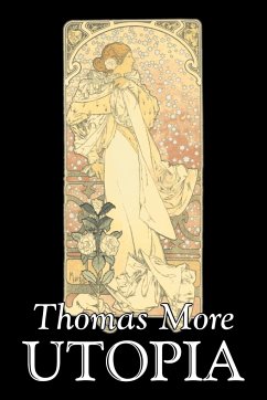 Utopia by Thomas More, Political Science, Political Ideologies, Communism & Socialism - More, Thomas