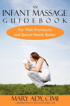 An Infant Massage Guidebook - Ady, Mary
