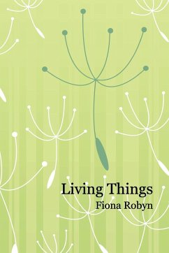 Living Things - Robyn, Fiona