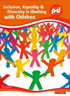 Inclusion, Equality and Diversity in Working with Children - Griffin, Sue