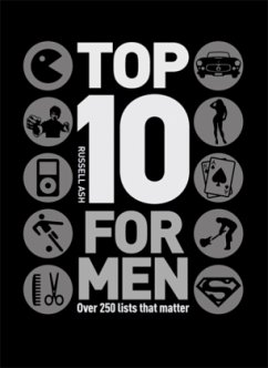 Top 10 for Men: Over 250 Lists That Matter - Ash, Russell