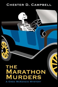 The Marathon Murders (a Greg McKenzie Mystery) - Campbell, Chester D.