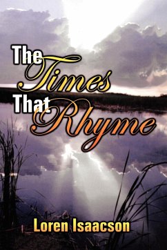 The Times That Rhyme - Isaacson, Loren G.