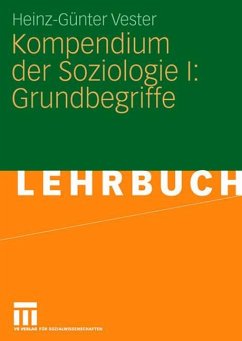 Kompendium der Soziologie I: Grundbegriffe - Vester, Heinz-Günter