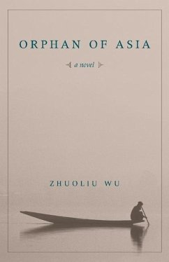 Orphan of Asia - Wu, Zhuoliu