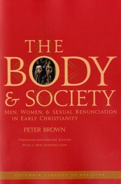 The Body and Society - Brown, Peter (Princeton University)