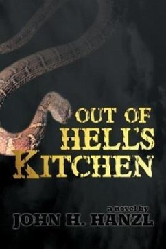Out of Hell's Kitchen - Hanzl, John H.