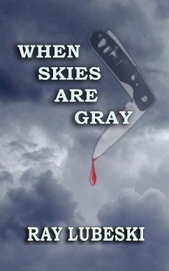 When Skies Are Gray - Lubeski, Raymond