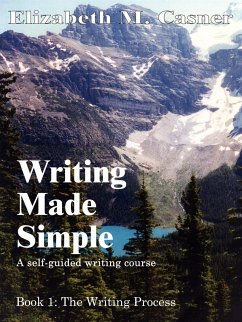 Writing Made Simple - Casner, Elizabeth M.