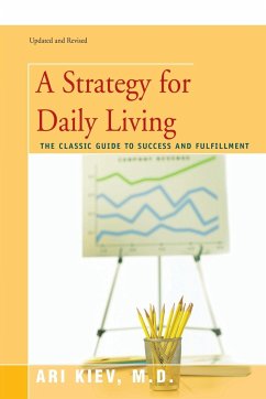 A Strategy for Daily Living - Kiev M. D., Ari