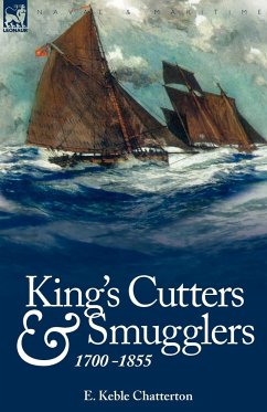 King's Cutters and Smugglers - Chatterton, E. Keble