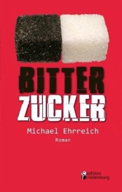Bitterzucker - Ehrreich, Michael
