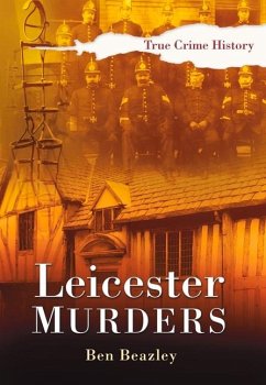 Leicester Murders - Beazley, Ben