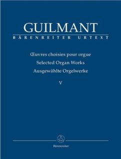 Ausgewählte Orgelwerke - Guilmant, Alexandre