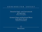 Deutsche Orgel- und Claviermusik der Bach-Zeit. German Organ and Keyboard Music from Bach's Period