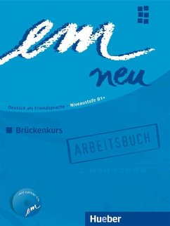 em neu 2008 Brückenkurs Arbeitsbuch - Orth-Chambah, Jutta