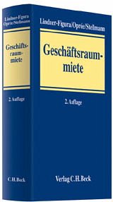 Geschäftsraummiete. - Lindner-Figura, Jan (Hrsg.), Frank Opree und Frank Stellmann