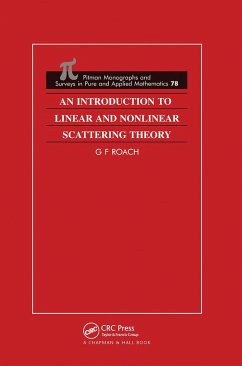 An Introduction to Linear and Nonlinear Scattering Theory - Roach, G F