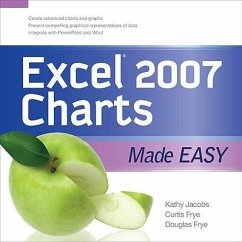 Excel 2007 Charts Made Easy - Jacobs, Kathy; Frye, Curt; Frye, Doug