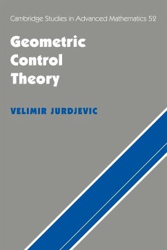 Geometric Control Theory - Jurdjevic, Velimir; Velimir, Jurdjevic