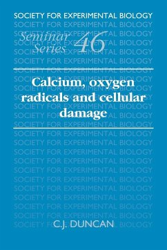 Calcium, Oxygen Radicals and Cellular Damage - Duncan, C. J. (ed.)