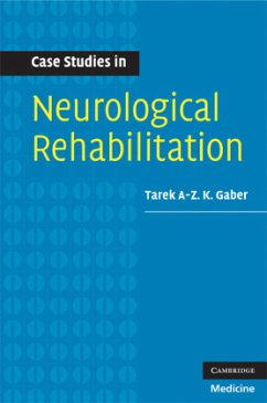 Case Studies in Neurological Rehabilitation - Gaber, Tarek A.-Z. K.