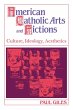 American Catholic Arts and Fictions - Bild 1