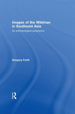 Images of the Wildman in Southeast Asia - Forth, Gregory