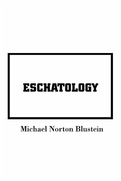 Eschatology - Norton Blustein, Michael