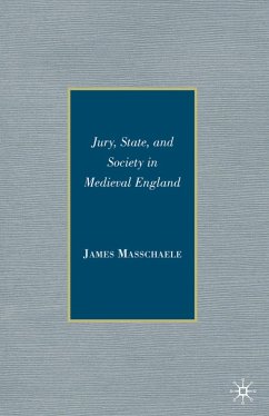 Jury, State, and Society in Medieval England - Masschaele, J.