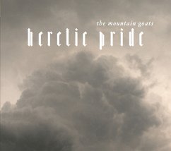 Heretic Pride (Reissue) - Mountain Goats