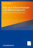 Das neue Erbschaftsteuer- und Bewertungsrecht