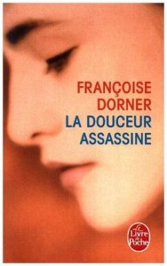 La Douceur assassine - Dorner, Francoise